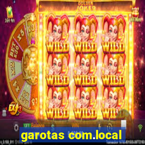 garotas com.local